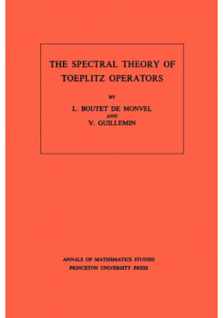 The Spectral Theory of Toeplitz Operators. (AM-99), Volume 99