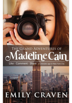 The Grand Adventures of Madeline Cain