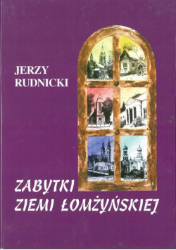 Zabytki Ziemi Łomżyńskiej