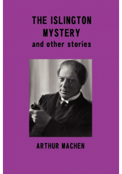The Islington Mystery and Other Stories