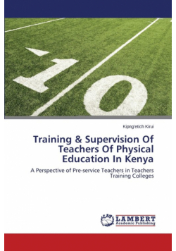 Training & Supervision of Teachers of Physical Education in Kenya