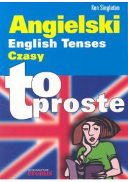 Angielski czasy To proste