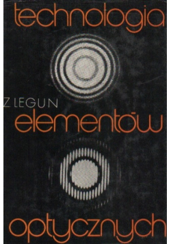 Technologia elementów optycznych
