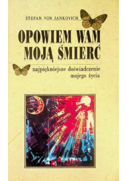 Opowiem wam moją śmierć