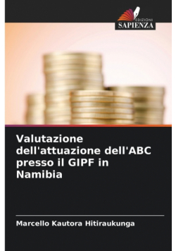Valutazione dell'attuazione dell'ABC presso il GIPF in Namibia