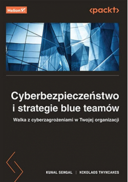 Cyberbezpieczeństwo i strategie blue teamów.