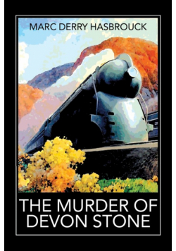 The Murder Of Devon Stone