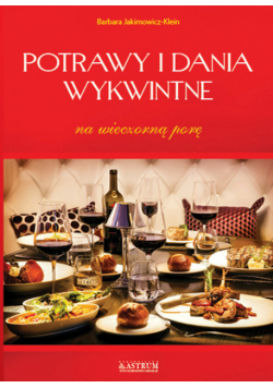 Potrawy i dania wykwintne