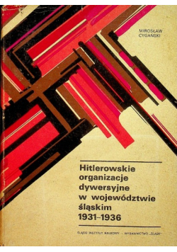 Hitlerowskie organizacje dywersyjne w województwie śląskim 1931-1936