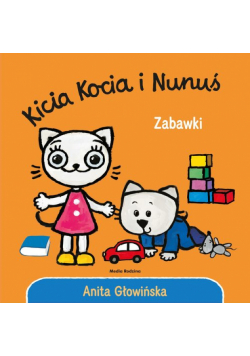 Kicia Kocia i Nunuś. Zabawki