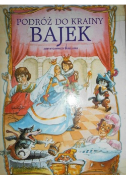 Podróż do krainy bajek