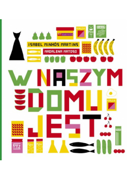 W naszym domu jest