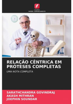 Relação Cêntrica Em Próteses Completas