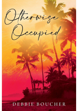 Otherwise Occupied