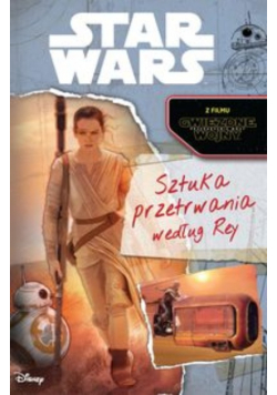 Star Wars Sztuka przetrwania według Rey
