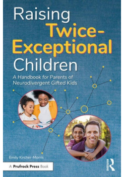 Raising Twice-Exceptional Children
