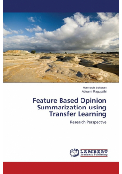 Feature Based Opinion Summarization using Transfer Learning