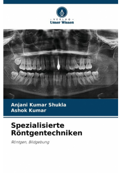 Spezialisierte Röntgentechniken