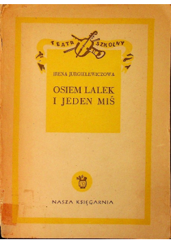 Osie lalek i jeden miś