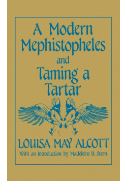 A Modern Mephistopheles and Taming a Tartar