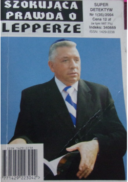 Szokująca prawda o Lepperze
