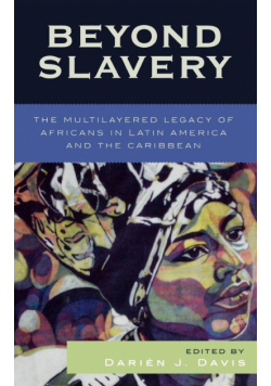 Beyond Slavery