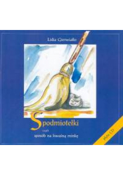 Spodmiotełki czyli sposób na kwaśną minkę + CD