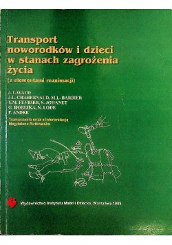 Transport noworodków i dzieci w stanach zagrożenia życia