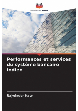 Performances et services du système bancaire indien