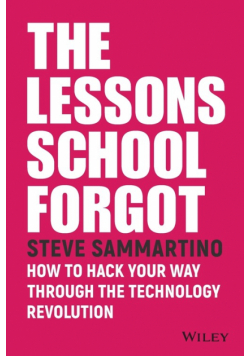 The Lessons School Forgot P