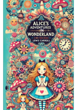 Alice's Adventures in Wonderland(Illustrated)