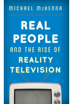 Real People and the Rise of Reality Television