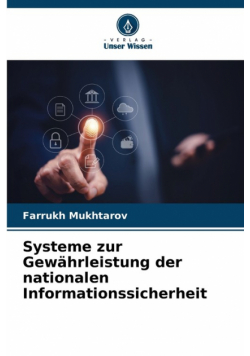 Systeme zur Gewährleistung der nationalen Informationssicherheit