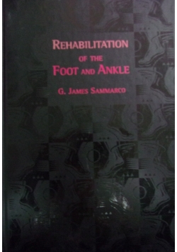 Rehabilitation of the Foot and Ankle