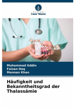 Häufigkeit und Bekanntheitsgrad der Thalassämie