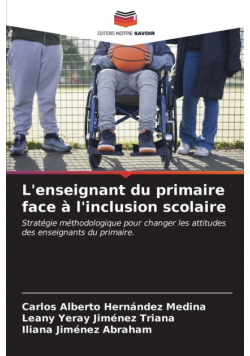 L'enseignant du primaire face à l'inclusion scolaire