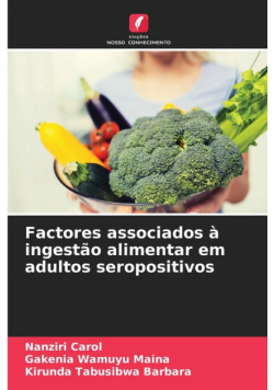 Factores associados à ingestão alimentar em adultos seropositivos