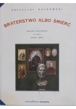 Braterstwo albo śmierć
