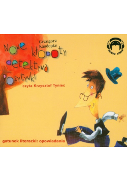 Nowe kłopoty Detektywa Pozytywki, Audiobook