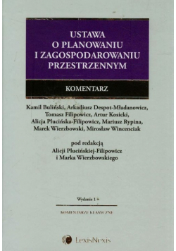Ustawa o planowaniu i zagospodarowaniu przestrzennym Komentarz