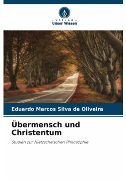 Übermensch und Christentum
