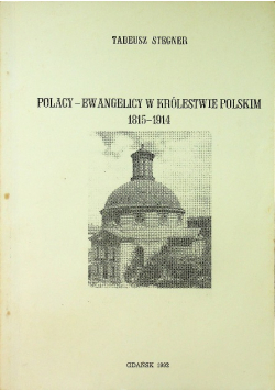 Polacy - ewangelicy w Królestwie Polskim 1815 - 1914