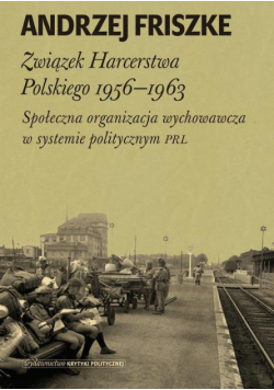 Związek Harcerstwa Polskiego 1956-1963