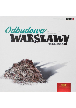 Odbudowa Warszawy 1945-1980