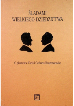 Śladami wielkiego dziedzictwa