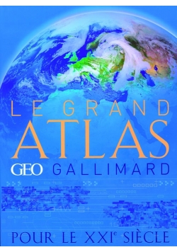Le Grand atlas GEO Gallimard
