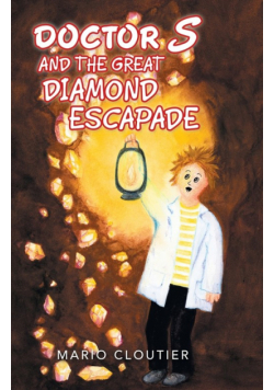 Doctor S and the Great Diamond Escapade