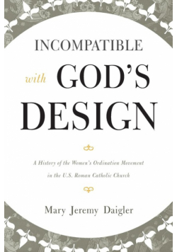 Incompatible with God's Design