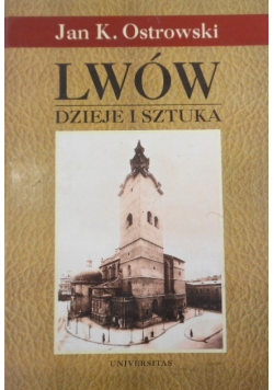 Lwów dzieje i sztuka