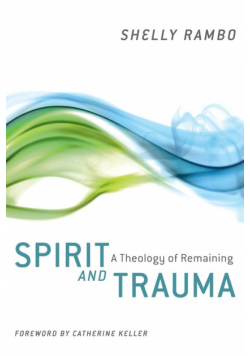 Spirit and Trauma